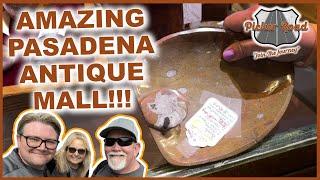 AMAZING PASADENA ANTIQUE MALL Join the Journey on Picker Road