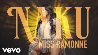 Miss Ramonne - Naku ft. AiS NiCAUTiON Dan Gil