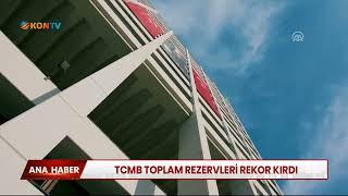 TCMB toplam rezervleri rekor kırdı