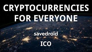 Join the savedroid ICO - CRYPTOCURRENCIES FOR EVERYONE