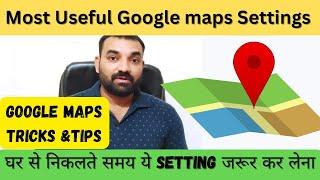 Most Useful Google Maps settings  Google Maps Tips and Tricks #google #googlemaps #map #maps