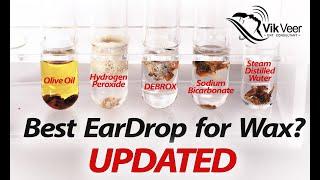 Ear Wax - Which Ear Drops are the best?