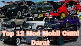 Top 12 Mod Bussid Mobil Pribadi Cumi Darat  MOD BUSSID TERBARU 2023