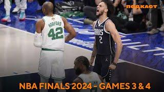 NBA Finals-2024. Games 3&4