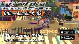 Top 10 Offline HD Games according to my Subscribe  requests Android & iOS