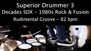 Superior Drummer 3 w E-Drums  Decades SDX - Rudimental Groove  Luke Oswald
