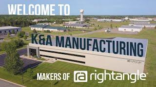 Welcome to K&A Manufacturing - Learn About Employee Life & Our Family-Based Company Culture