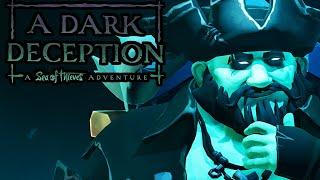 Sea of Thieves Adventure 12 A Dark Deception - Full Gameplay Walkthrough