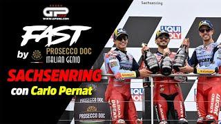 Fast by Prosecco Sachsenring Carlo Pernat Bagnaia preciso come un orologio svizzero