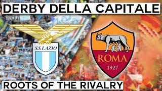 Derby della Capitale Lazio vs Roma Roots of the Rivalry