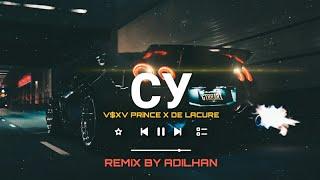 V $ X V PRiNCE x DE LACURE - СУ ADILHAN Remix