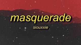siouxxie - masquerade lyrics  dropping bodies like a nun song