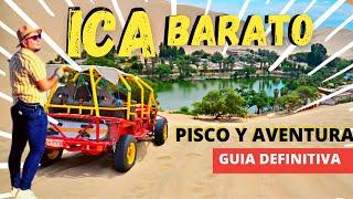 ICA PERU BARATO  LA MEJOR GUIA PISCO Y AVENTURA  ¿Que hacer? ¿Cuanto cuesta? ¿Que comer?