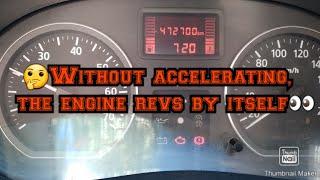 Without accelerating the engine revs by itself