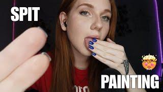 ASMR  Intense Spit Painting  WARNING you will tingle at 0400 