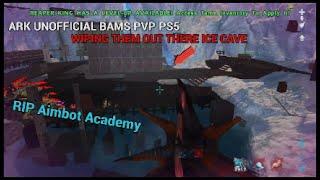 ARK UNOFFICIAL PVP PS5  MY FIRST DAY ON BAMS AND WIPE A ICE CAVE