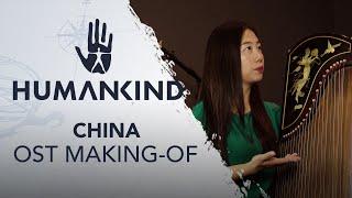 HUMANKIND™ Soundtrack Making-of - China Music