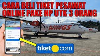 CARA BELI TIKET PESAWAT ONLINE UNTUK 2 ORANG ATAU LEBIH