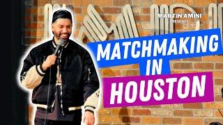 Matchmaking in Houston  Martin Amini  Alfred Robles  Comedy  Crowd Work  Full Set