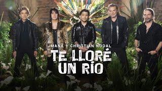 Christian Nodal - Te Llore Un Rio Ft. Mana LETRA  LYRIC