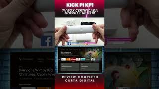 KICK PI KP1 TV BOX GOOGLE E NETFLIX CERTIFICADA - REVIEW COMPLETO CURTA DIGITAL #kickpikp1