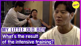 MY LITTLE OLD BOYWhats the result of the intensive training? ENGSUB