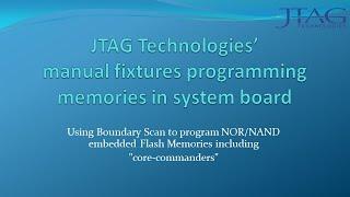 JTAG Technologies’ manual fixtures programming memories in system board