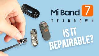 Mi Band 7 Teardown  Finally is it Repairable?