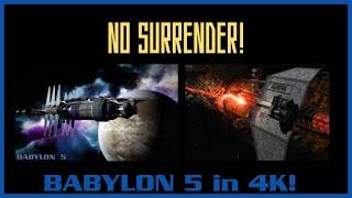 Babylon 5 - 4K - No Surrender No Retreat 