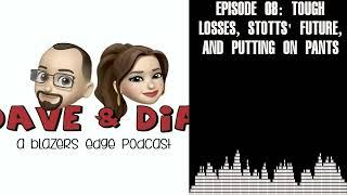 Episode 08 Tough Losses Stotts Future and Putting on Pants  Trail Daddy A Trail Blazers...