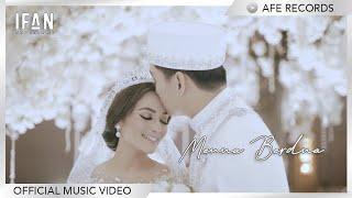Ifan Seventeen - Menua Berdua Official Music Video