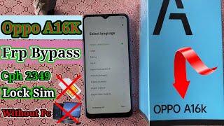 Oppo A16K Frp BypassOppo Cph 2349 Google Account Lock Unlock Without Pc Android 1112 New Method