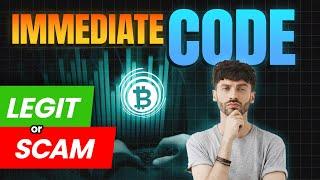 Immediate Code Review SCAM or LEGIT10x Profit With Immediate Code 2024 Trading Hacks EXPOSED