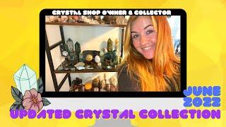 Updated Crystal Collection - June 2022   Hundreds of Pieces