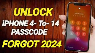 HOW TO UNLOCK IPHONE 4 TO 14 FORGOT PASSCODE 2024  UNLOCK IPHONE PASSWORD LOCK 2024 