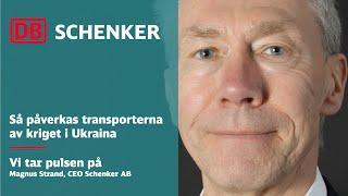 Så påverkas transporterna av kriget i Ukraina  DB Schenker i Sverige