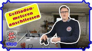 So schliesst man einen Rolladenmotor ganz einfach an