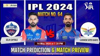 Delhi vs Lucknow IPL2024 Match No. 64 Prediction Today  DC vs LKN 100% Sure Toss Winner Prediction