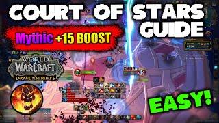 Mythic +15 Key Boost & Carry  PoV Court Of Stars Tank Guide  Tactic And Tips  Wow Dragonflight