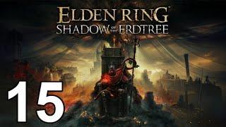 Shadow of the Erdtree Solo NG+7 Playthrough Part 15