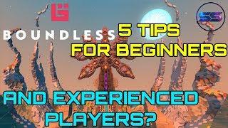 Boundless - Five Tips For Beginners and Experienced Players