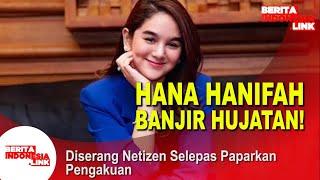 Hana Hanifah Jadi Serba Salah