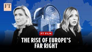 Why the far right is surging in Europe  FT Film