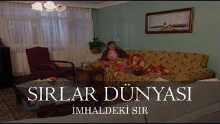 Sırlar Dünyası - İMHALDEKİ SIR