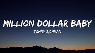 Tommy Richman - MILLION DOLLAR BABY Lyrics  I ain’t never rep a set baby I ain’t do no wrong