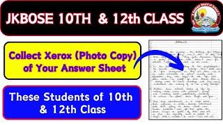 Jkbose 10th & 12th Class  Collect Xerox Photo Copy of Your Answer Sheet