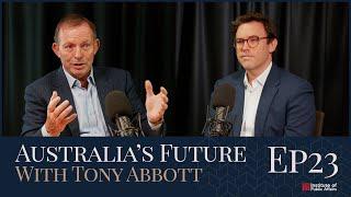 S2E23 Australia’s Future with Tony Abbott - Critical Leadership from Dutton on Canberra Voice