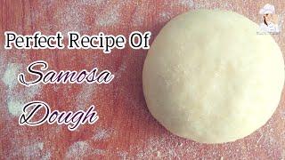 How to make a perfect Samosa dough  Ramadan special by Spice of East