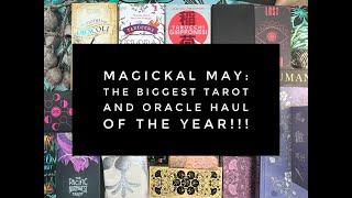 Magickal May the biggest Tarot and Oracle haul of the year