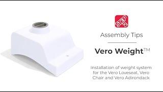 Step2 Assembly Tips - Vero Weight